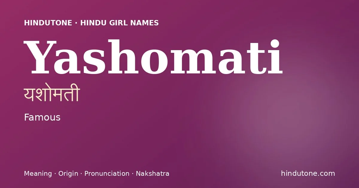 Yashomati — Hindu Girl Names with Y