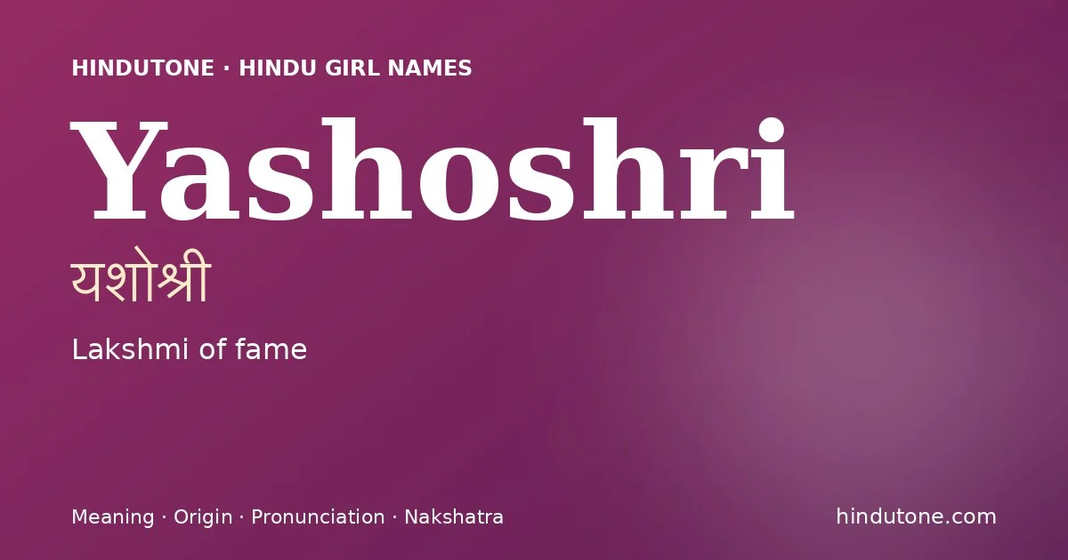 Yashoshri — Hindu Girl Names with Y