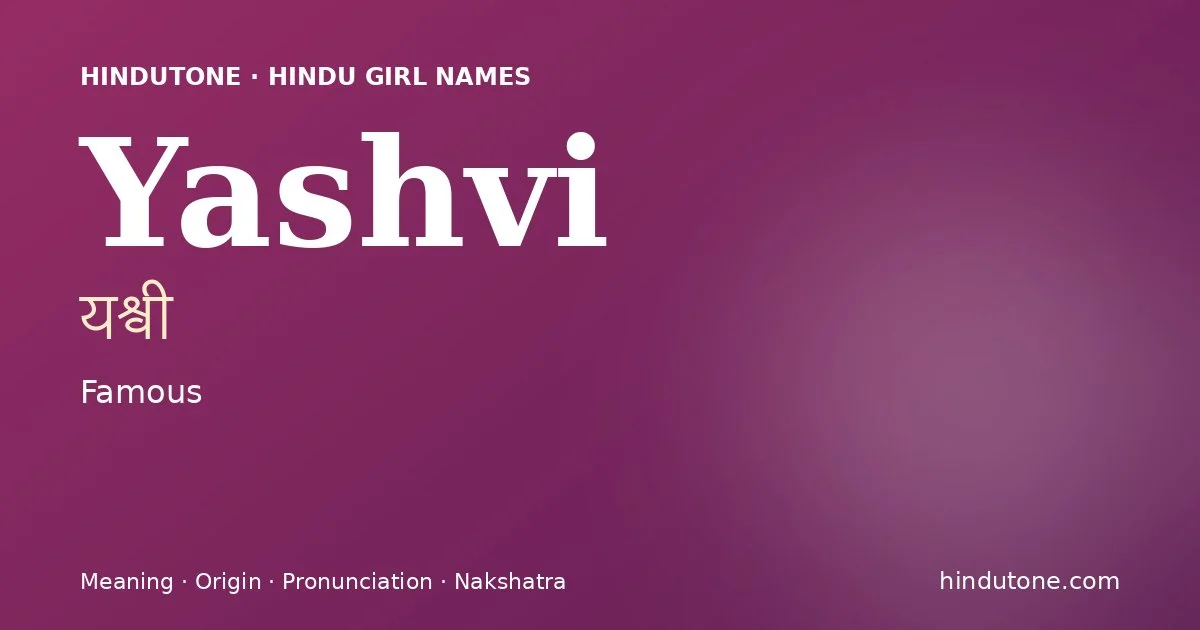 Yashvi — Hindu Girl Names with Y