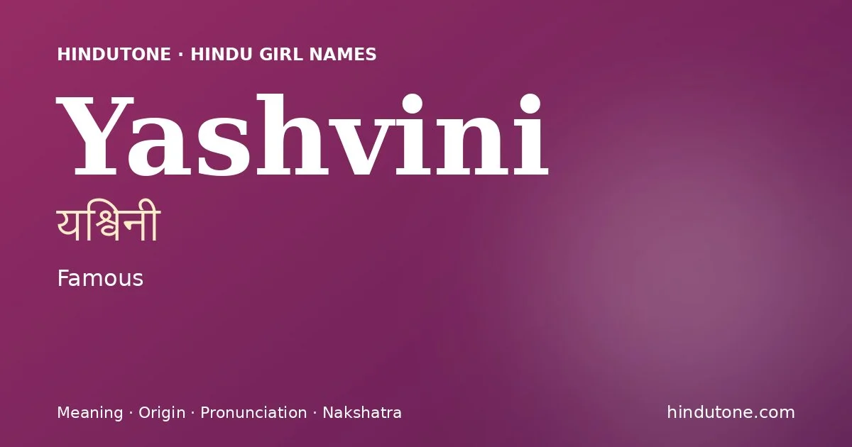 Yashvini — Hindu Girl Names with Y