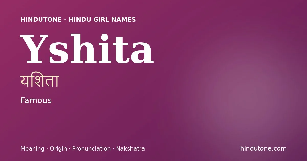 Yshita — Hindu Girl Names with Y