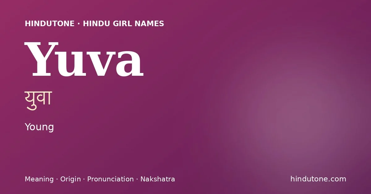 Yuva — Hindu Girl Names with Y