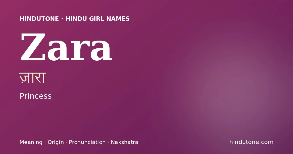 Zara — Hindu Girl Names with Z